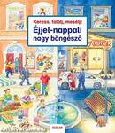 Keress, találj, mesélj! - Éjjel-nappali nagy böngésző