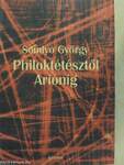 Philoktétésztől Ariónig I-II.