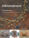 Mikromakramé. 25 csodálatos ékszer