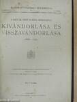 A magyar szent korona országainak kivándorlása és visszavándorlása/Táblás kimutatások