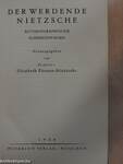 Der werdende Nietzsche