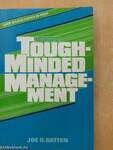 Tough-Minded Management