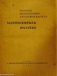 A fasiszta szovjetellenes antidemokratikus sajtótermékek jegyzéke