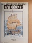 Mein grosses Buch über die Entdecker