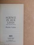 Science in our lives