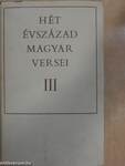 Hét évszázad magyar versei III. (töredék)