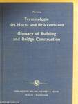 Terminologie des Hoch- und Brückenbaues/Glossary of Building and Bridge Construction