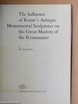 The Influence of Rome's Antique Monumental Sculptures on the Great Masters of the Renaissance