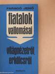 Fiatalok vallomásai világnézetről, erkölcsről