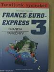 France-Euro-Express 3. - Tankönyv/Munkafüzet