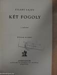 Két fogoly I-II.