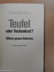 Teufel oder Technokrat?