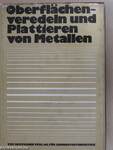 Oberflächenveredeln und Plattieren von Metallen