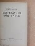 Ben Travers története