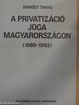 A privatizáció joga Magyarországon (1989-1993)