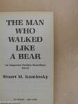 The man who walked like a bear