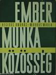 Ember, munka, közösség