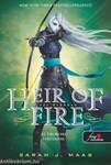 Heir of Fire - A tűz örököse (Üvegtrón 3.) - Puha borítós