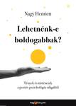 Lehetnénk-e boldogabbak?