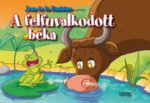 A felfuvalkodott béka