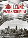 Bűn lenne panaszkodnom