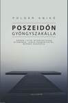 Poszeidón gyöngyszakálla - Görög?latin intertextusok nyomában, Janus Pannoniustól Weöres Sándorig