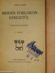 Minden poklokon keresztül I-II.