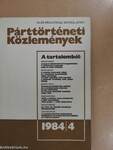 Párttörténeti közlemények 1984/4.