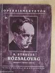 R. Strauss: A rózsalovag