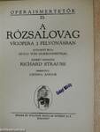 R. Strauss: A rózsalovag