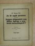 Az ur egyik parancsa/Hogyan világosodott meg Müller György a megtértek keresztségéről?