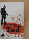 Schneller als der Tod