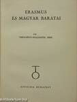 Erasmus és Magyar Barátai