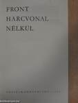 Front harcvonal nélkül