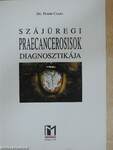 Szájüregi praecancerosisok diagnosztikája