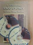 A mikrofonnál Kroó György - 2 db CD-vel