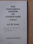 The dangerous memoir of Citizen sade (dedikált példány)