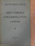 A Liszt Ferencz emlékkiállitás lajstroma