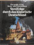 Streifzüge durch das historische Deutschland