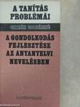 A gondolkodás fejlesztése az anyanyelvi nevelésben