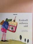 Krokodil otthonra talál