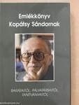 Emlékkönyv Kopátsy Sándornak (dedikált példány)