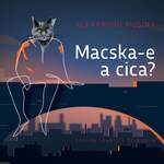 Alexandru Musina: Macska-e a cica?