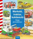 Markoló, traktor, kukásautó - Nagy járműkönyv