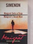 Maigret Sets a Trap/Maigret's Dead Man