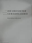 Die Dresdener Gemäldegalerie