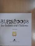 Superfoods for Babies and Children