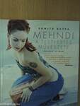 Mehndi - A testfestés művészete
