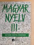 Magyar nyelv III.