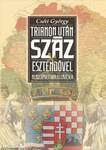 Trianon után száz esztendővel  Nemzetpolitikai elemzések